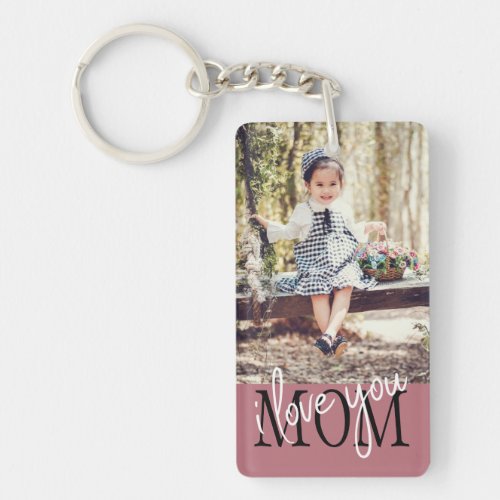 I Love You Mom Rose Gold Custom Photo Keychain