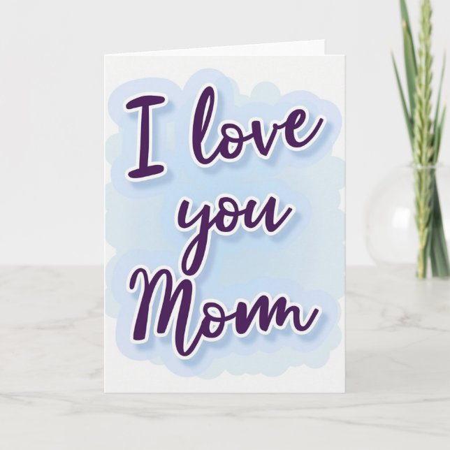 I Love You Mom Script Card (Front)