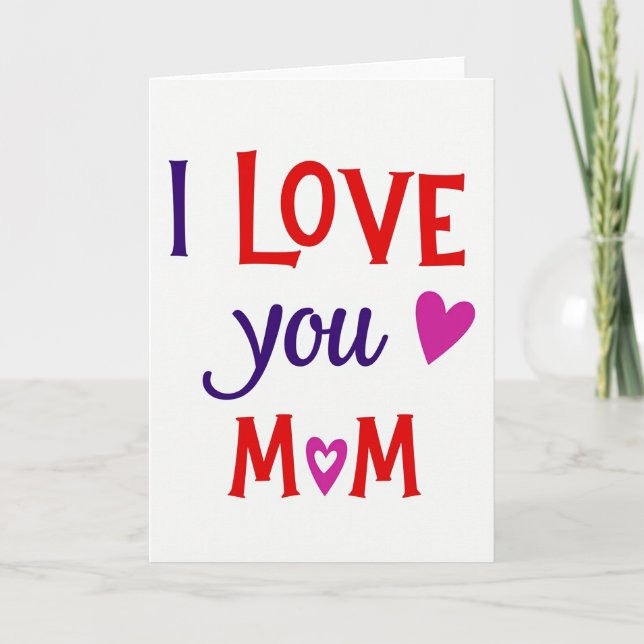 I Love You Mom Smooth Hearts Card (Front)