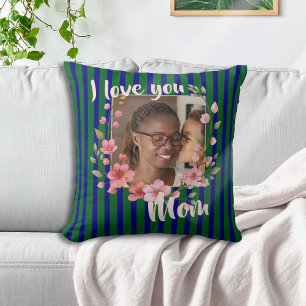 I Love You Mom Striped Floral Navy Green Photo Throw Pillow