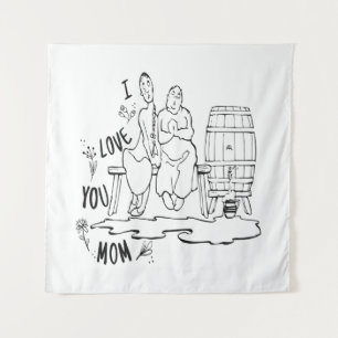 I love you mom ! T-Shirt Tapestry