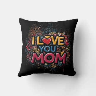 I Love You Mom / Te Amo Mamá Cojín Throw Pillow