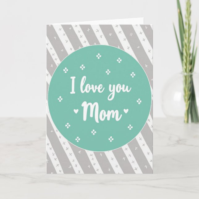 I Love You Mom Teal Oval Card (Front)