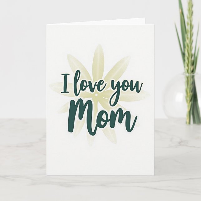 I Love You Mom Teal Script Card (Front)