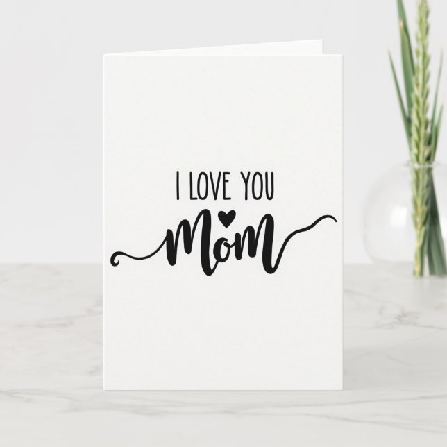 I Love You Mom Typographic Card (Front)