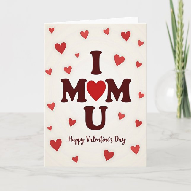 I Love You Mom Valentines Card (Front)