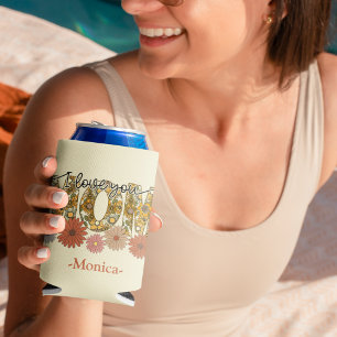 i love you Mom vintage flowers Can Cooler