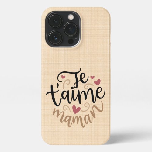 I love you Mom with red hearts iPhone 13 Pro Case
