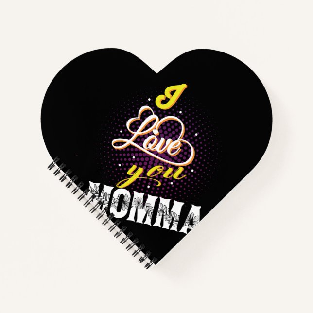 i love you momma notebook (Front)