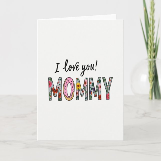 I Love You Mommy Art Card (Front)