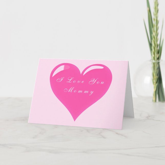 I Love You Mommy Card Heart Mother's Day (Front)