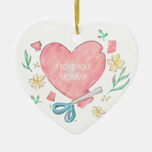 i love you mommy ceramic ornament
