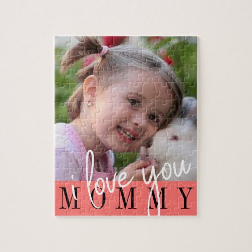 I Love You Mommy Custom Photo  Jigsaw Puzzle