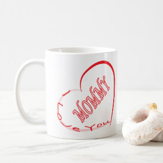 I Love You Mommy Design Coffee Mug