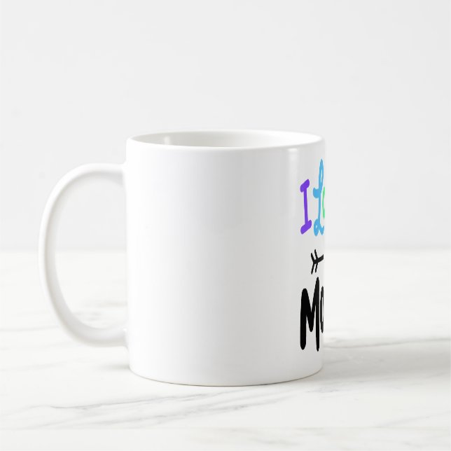 I Love You Mommy Heart Mom Girl Boy Cute Mothers D Coffee Mug (Left)