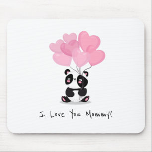 I Love You Mommy Mother's Day Mouse Pad