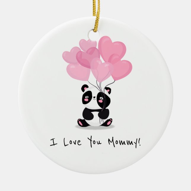I Love You Mommy Mother's Day | Ornament (Front)