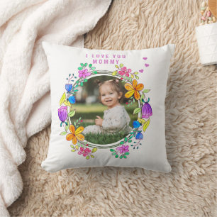 I LOVE YOU MOMMY Photo Colorful Floral Modern Throw Pillow