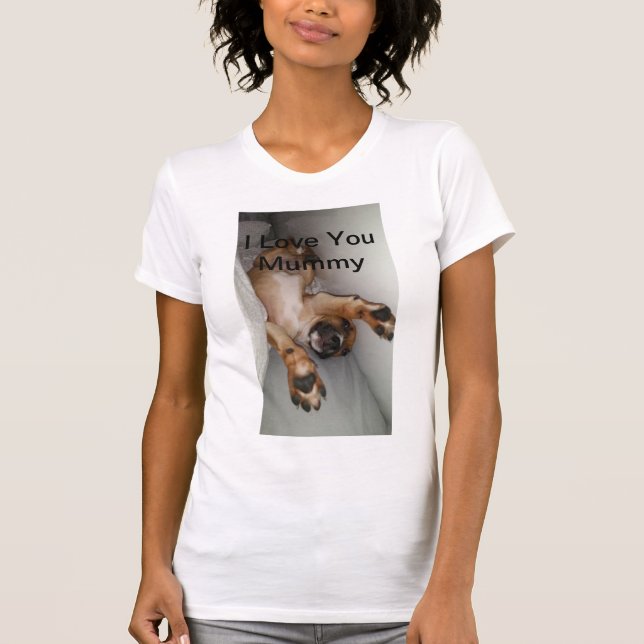 I Love You Mommy T-Shirt (Front)