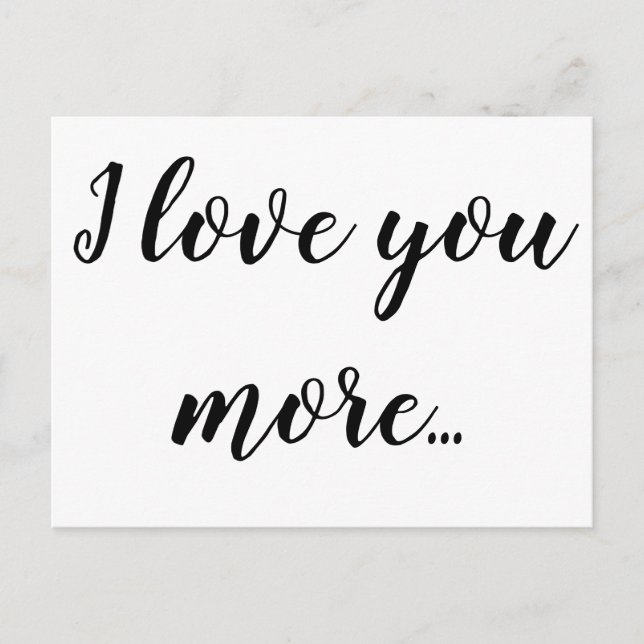 I love you more announcement postcard (Front)