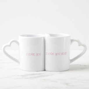 I LOVE YOU MORE COFFEE MUG SET