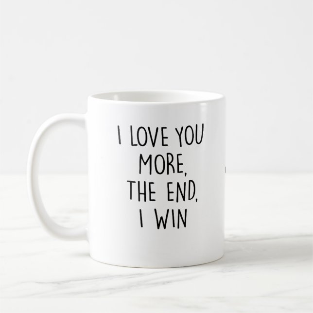 I Love You More Contemporary Typography  Coffee Mug (Left)