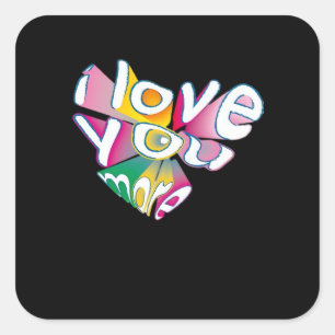 I Love You More Elegant Style  Square Sticker