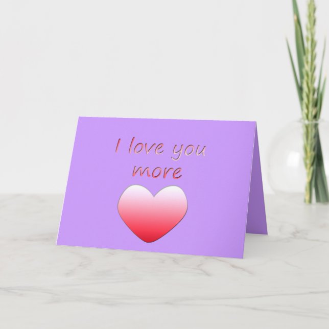 I Love You More Holiday Card (Front)