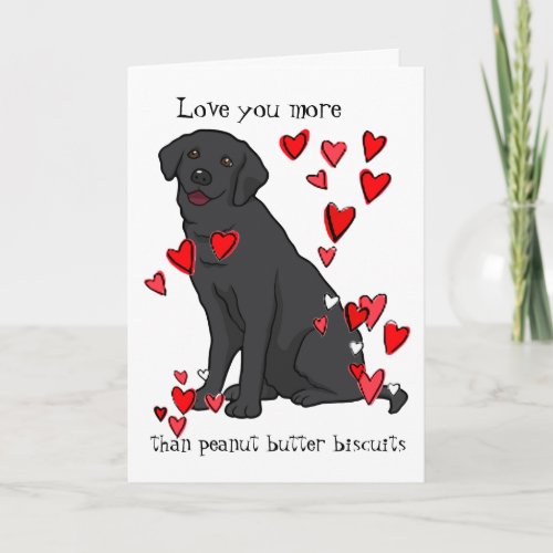 I Love You More Labrador Retriever Valentine Card