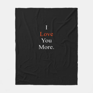 I Love You More Minimal Design  Fleece Blanket