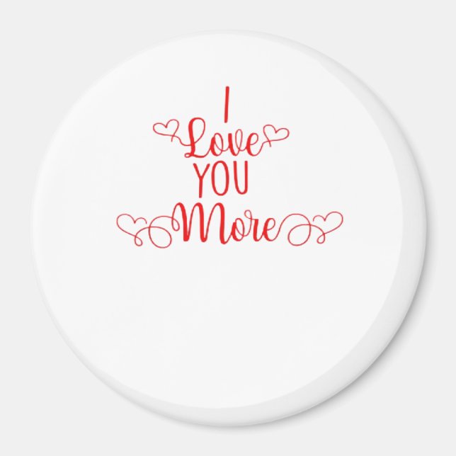 I Love You More Minimal Romantic Style  Magnet (Front)