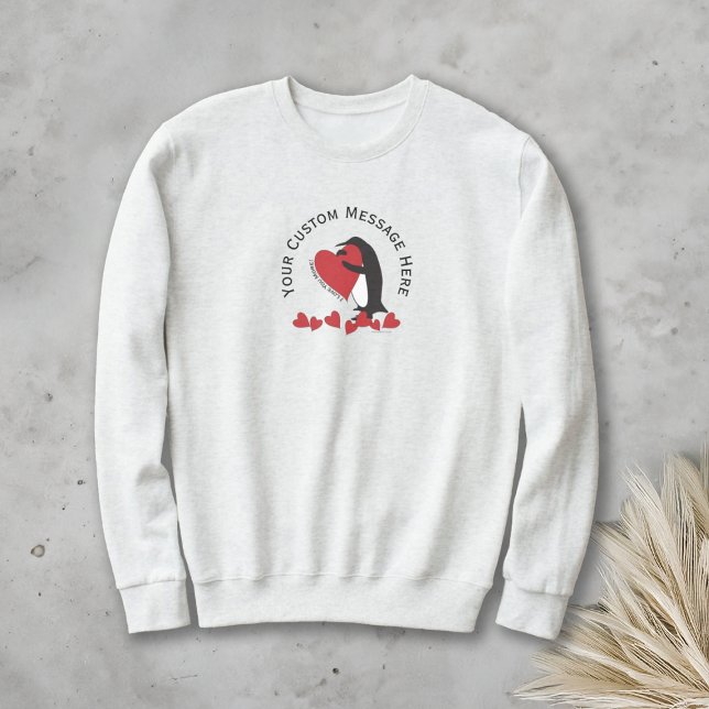 I Love You More! Penguin and Red Heart Sweatshirt (Creator Uploaded)