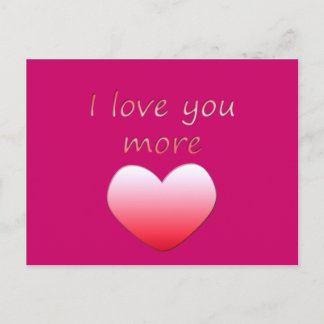 I Love You More Postcard