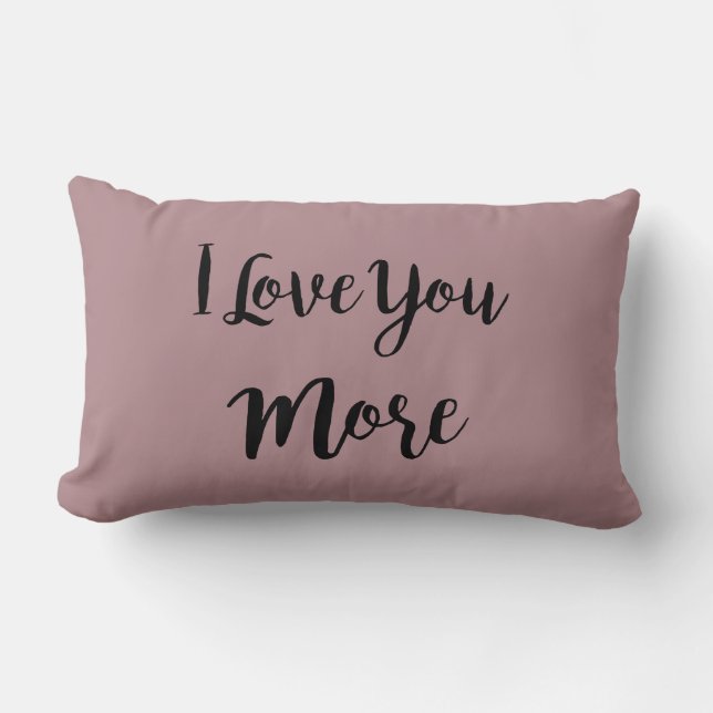 I Love You More Purple Pillow (Front)