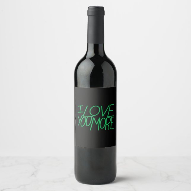 I Love You More Refined Aesthetic  Wine Label (Front)