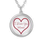 I Love You More Round Necklace at Zazzle