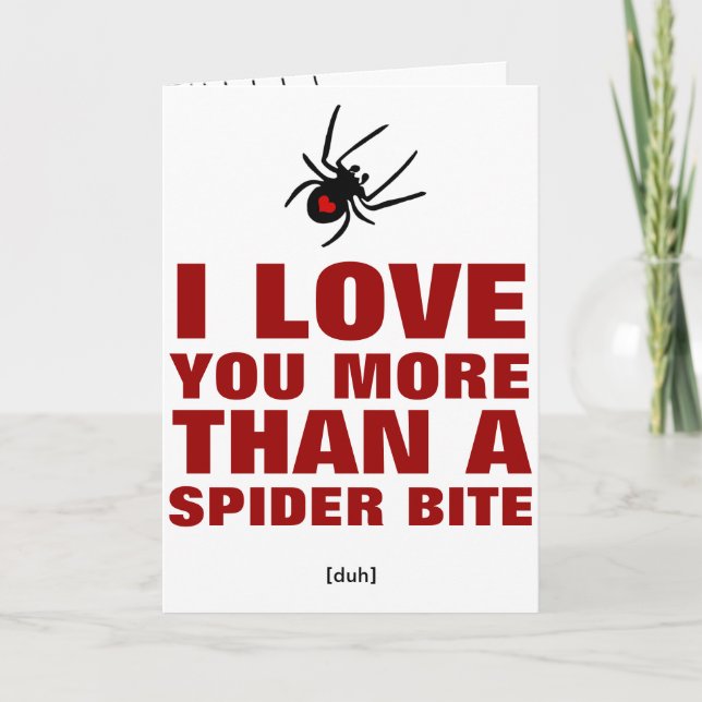 I love you more than a spider bite holiday card (Front)