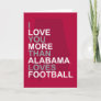 I Love You More Than Alabama Loves Football Holiday Card