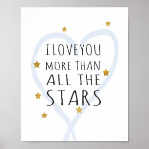 I love you more than all the stars - Art Print
