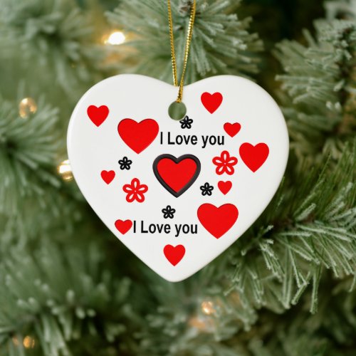 I love you more than any words can say ceramic ornament
