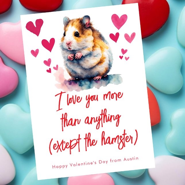 I love you more than anything funny, Valentine day Holiday Card (Creator Uploaded)