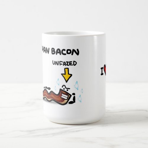 I love you more than bacon Coffee Mug