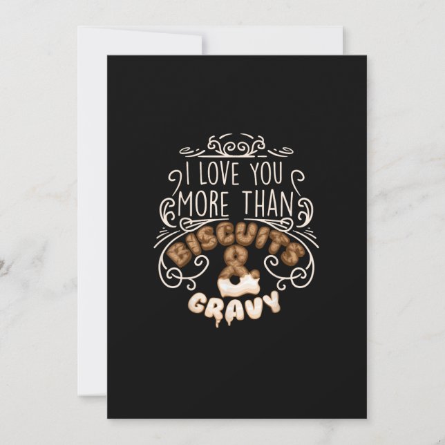 I Love You More Than Biscuits Gravy Funny Food Sty Holiday Card (Front)