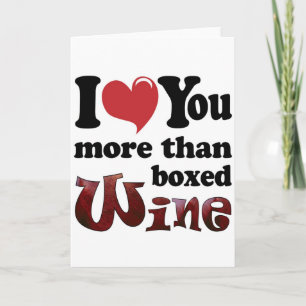 I Love You More Than Boxed Wine Holiday Card