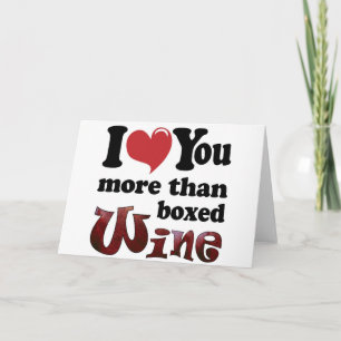 I Love You More Than Boxed Wine Holiday Card