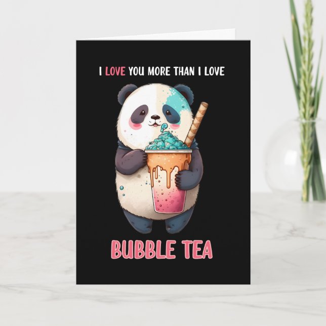 I love you more than bubble tea boba panda card (Front)