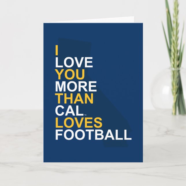 I Love You More Than Cal Loves Football Holiday Card (Front)