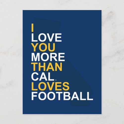 I Love You More Than Cal Loves Football Postcard