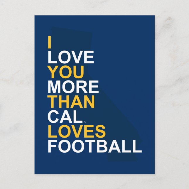 I Love You More Than Cal Loves Football Postcard (Front)