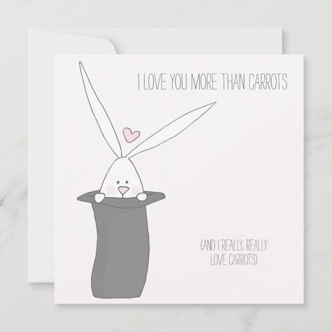 I Love You More than Carrots - Valentine's Day